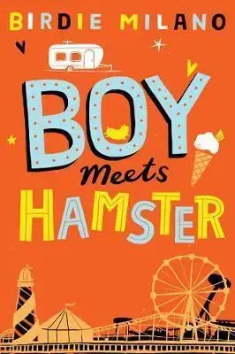 V cudzom jazyku Boy Meets Hamster - Birdie Milano