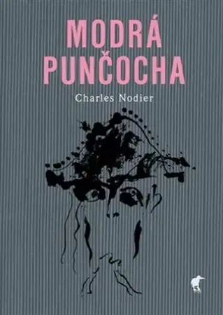 Svetová beletria Modrá punčocha - Charles Nodier,Jiří Našinec