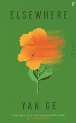 Svetová beletria Elsewhere - Yan Ge