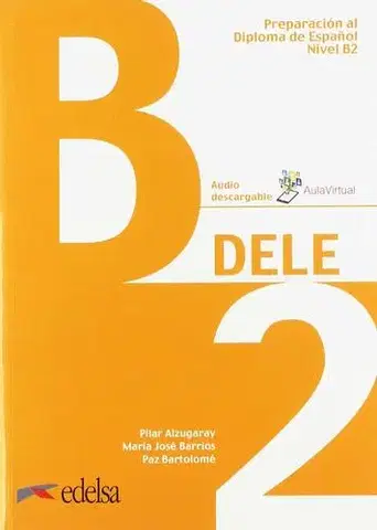 Učebnice a príručky Preparacion Al Dele B2 Nuevo Libro - Kolektív autorov