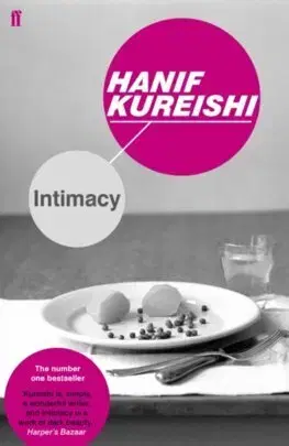 Svetová beletria Intimacy - Hanif Kureishi