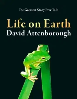 Biológia, fauna a flóra Life On Earth: 40Th Anniversary Edition - David Attenborough