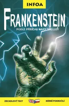 Cudzojazyčná literatúra Frankenstein - Mary W. Shelleyová,Kolektív autorov