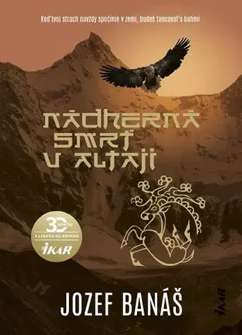 Slovenská beletria Nádherná smrť v Altaji - Jozef Banáš