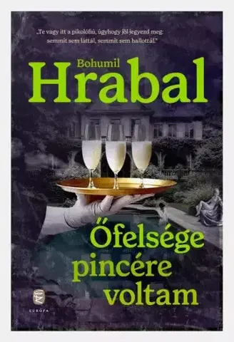 Svetová beletria Őfelsége pincére voltam - Bohumil Hrabal
