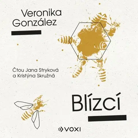 Beletria - ostatné Voxi Blízcí