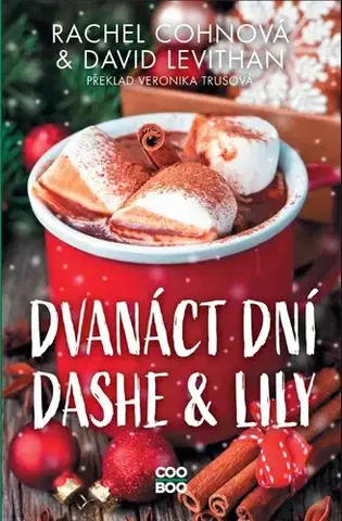 Pre deti a mládež - ostatné Dvanáct dní Dashe & Lily - David Levithan