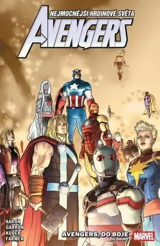 Komiksy Avengers 13: Avengers, do boje, část druhá - Jason Aaron,Javier Garron,Filip Drlík