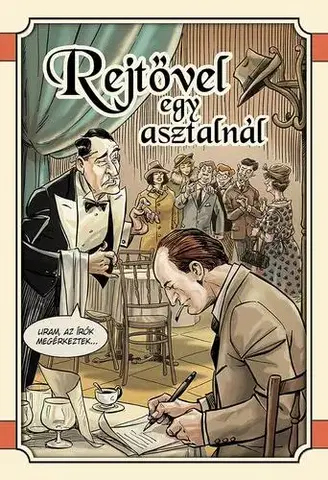 Svetová beletria Rejtővel egy asztalnál - Markó Gábor