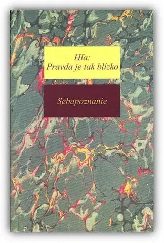 Filozofia Hľa: Pravda je tak blízko - Richard Steinpach