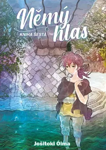 Manga Němý hlas 6 - Jošitoki Óima