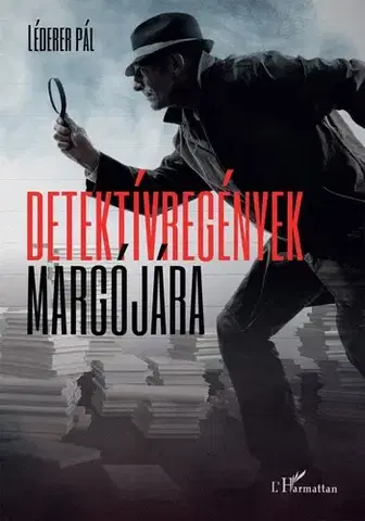 Eseje, úvahy, štúdie Detektívregények margójára - Pál Léderer