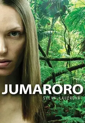 Romantická beletria Jumaroro - Sylva Lauerová