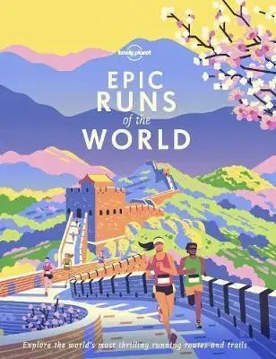 Sprievodcovia, mapy, atlasy Epic Runs of the World