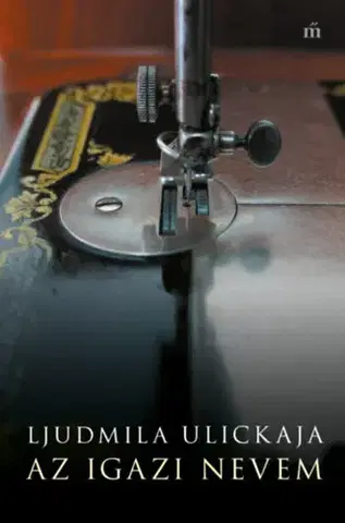 Beletria - ostatné Az igazi nevem - Ljudmila Ulickaja