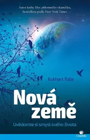 Ezoterika - ostatné Nová země - Eckhart Tolle