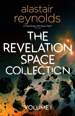 Sci-fi a fantasy The Revelation Space Collection Volume 1 - Alastair Reynolds