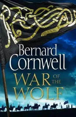 Cudzojazyčná literatúra War of the Wolf - Bernard Cornwell
