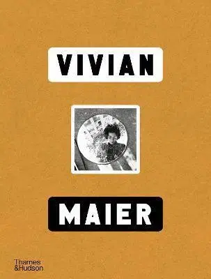 Fotografia Vivian Maier - Kolektív autorov