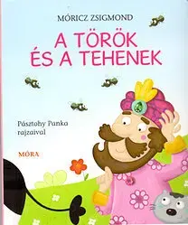 Leporelá, krabičky, puzzle knihy A török és a tehenek - Zsigmond Móricz