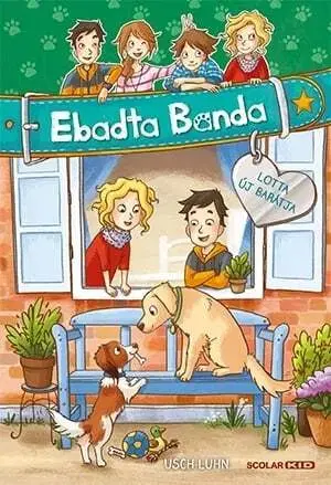 Dobrodružstvo, napätie, western Ebadta Banda 6: Lotta új barátja - Usch Luhn