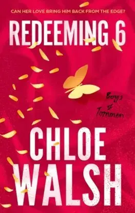 Romantická beletria Redeeming 6 - Chloe Walsh