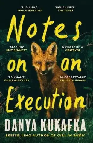 Detektívky, trilery, horory Notes on an Execution - Danya Kukafka