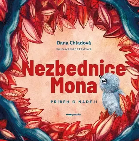 Rozprávky Nezbednice Mona - Dana Chladová
