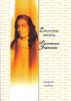 Osobnosti Životopis jogína - 2. vydání - Jógánanda Paramhansa,Dušan Zbavitel