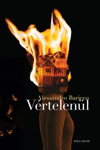 Svetová beletria Vértelenül - Alessandro Baricco