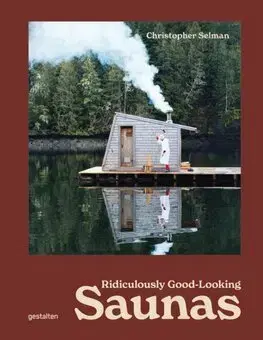Architektúra Ridiculously Good Looking Saunas