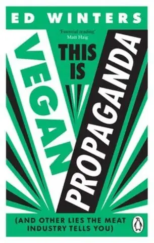 Filozofia This Is Vegan Propaganda - Ed Winters