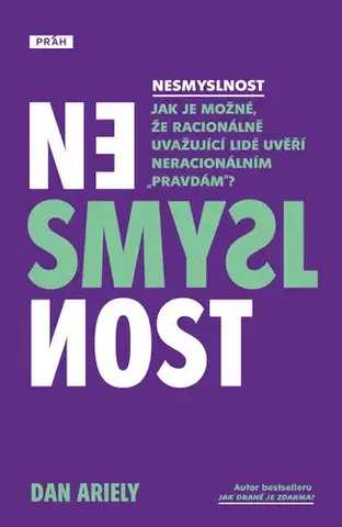 Psychológia, etika Nesmyslnost - Dan Ariely,Svatoslav Gosman