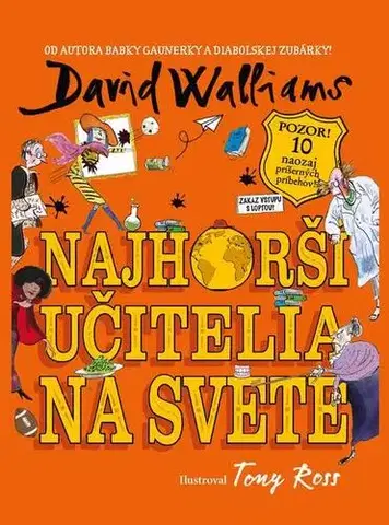 Dobrodružstvo, napätie, western Najhorší učitelia na svete - David Walliams