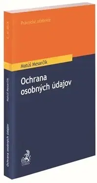 Právo - ostatné Ochrana osobných údajov - Matúš Mesarčík