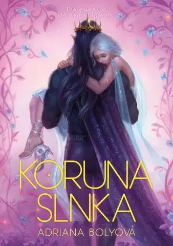 Sci-fi a fantasy Koruna slnka - Adriana Bolyová