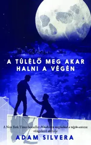 Pre deti a mládež - ostatné A túlélő meg akar halni a végén - Adam Silvera