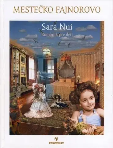 Rozprávky Mestečko Fajnorovo - Sara Nui