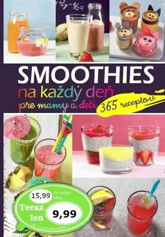 Zdravá výživa, diéty, chudnutie Smoothies na každý deň pre mamy a deti