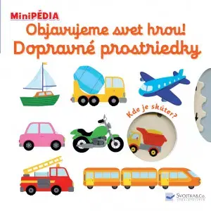 Leporelá, krabičky, puzzle knihy MiniPÉDIA Objavujeme svet hrou! Dopravné prostriedky - Nathalie Choux
