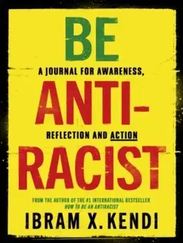 Cudzojazyčná literatúra Be Antiracist - Ibram X. Kendi
