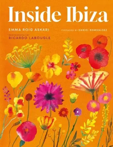 Domov, zariaďovanie Inside Ibiza - Emma Roig Askari