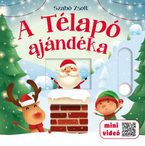 Leporelá, krabičky, puzzle knihy A Télapó ajándéka - Zsolt Szabó