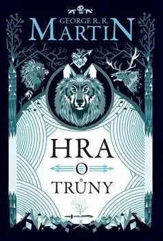 Sci-fi a fantasy Hra o trůny - Píseň ledu a ohně 1. (brožovaná) - George R. R. Martin