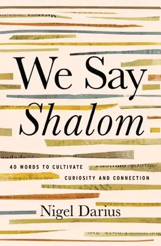 Náboženstvo We Say Shalom - Nigel Darius