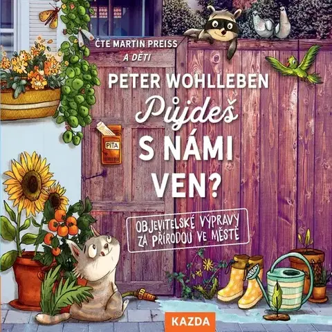 Pre deti a mládež Nakladatelství KAZDA Půjdeš s námi ven?