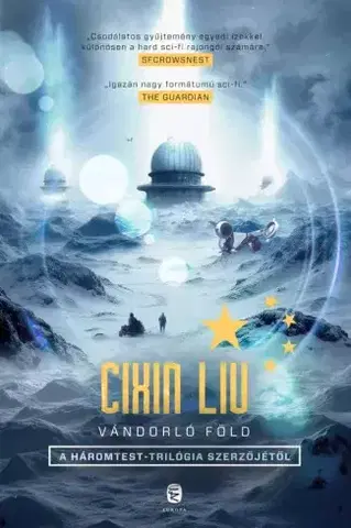 Sci-fi a fantasy Vándorló föld - Liu Cixin