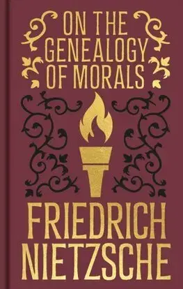 Filozofia On the Genealogy of Morals - Friedrich Nietzsche