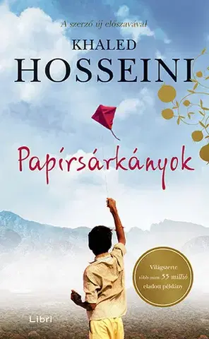 Svetová beletria Papírsárkányok - Khaled Hosseini,György Vajda