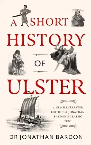 História A Short History of Ulster - Jonathan Bardon